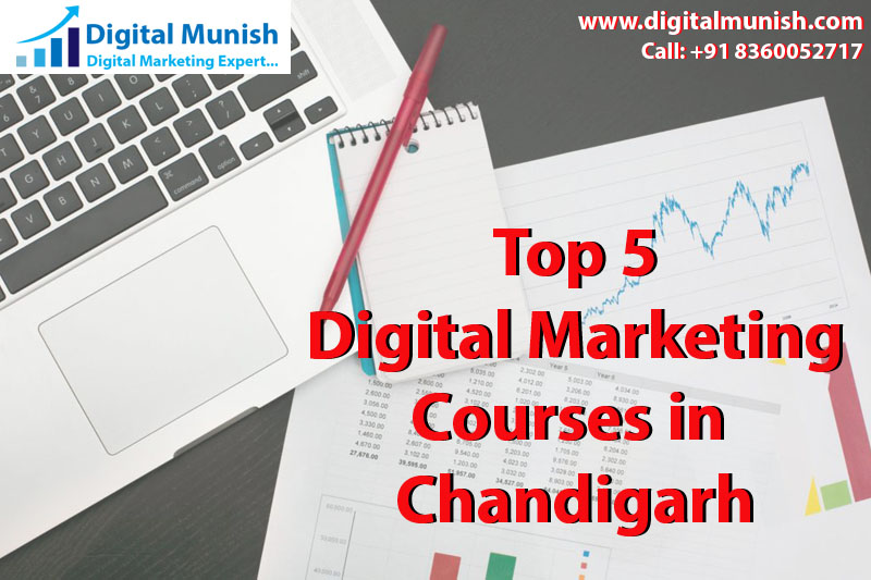 top 5 digital marketing courses in chandigarh